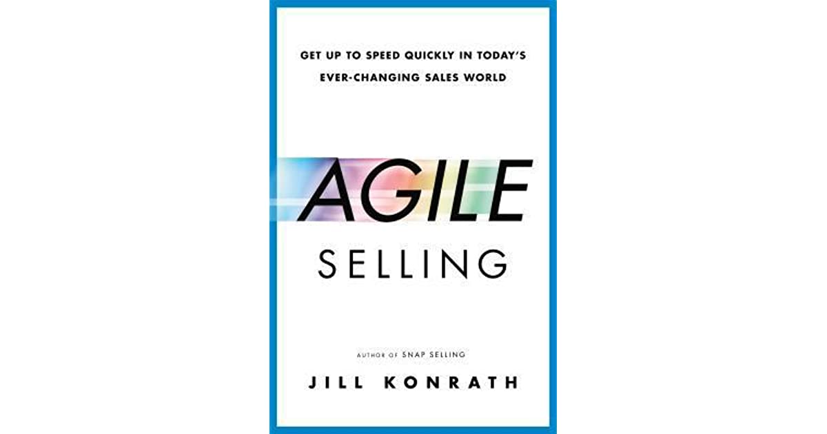 خلاصه کتاب فروشنده سریع : Agile Selling